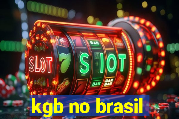 kgb no brasil